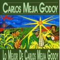 Carlos Mejia Godoy - Lo Mejor De Carlos Mejia Godoy